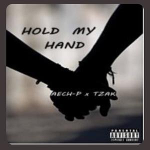 Hold My Hand (feat. tzak) [Explicit]