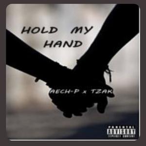 Hold My Hand (feat. tzak) (Explicit)