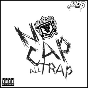 No Cap All Trap (Explicit)