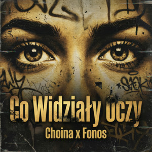 Co Widziały Oczy (Explicit)