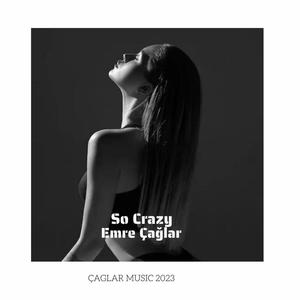 So Crazy (Extended Mix)