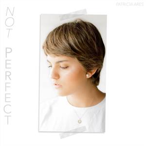 Not Perfect