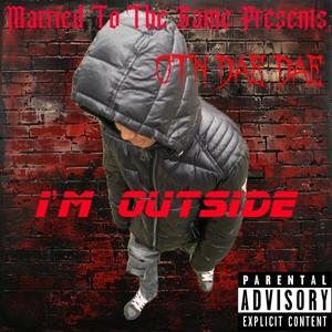 Im Outside (Explicit)