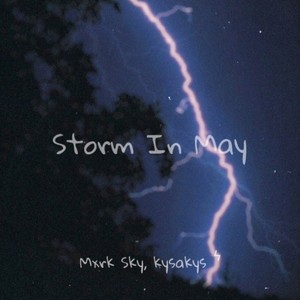 Storm in May