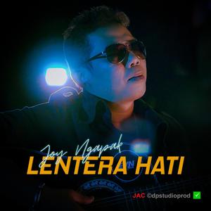 Lentera Hati (feat. @dpstudioprod, Musisi Indonesia, Dangdut Terbaru, Dangdut Slow, Dangdut Melow, Dangdut Hits, Dangdut Viral, Dangdut Trending, Dangdut Indonesia & JAC ©dpstudioprod)