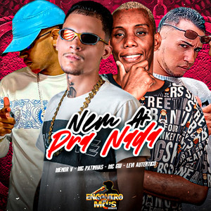 NEM AÍ PRA NADA (Explicit)