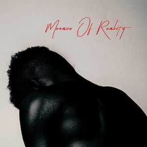 Menace Of Reality (Explicit)