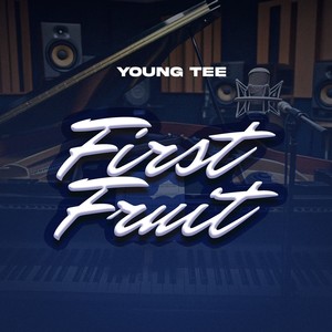 First Fruit (Explicit)