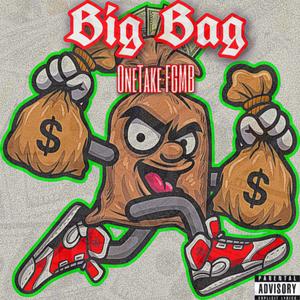 Big Bag (Explicit)