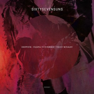 TALKING TO YOURSELF / VELVET SKYLIGHT