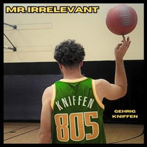 Mr. Irrelevant (Explicit)