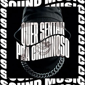 QUER SENTAR PRA CRIMINOSO (Explicit)