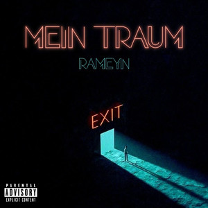 MEIN TRAUM (Explicit)