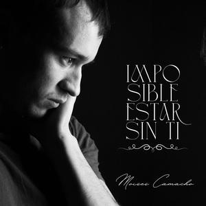 Imposible estar sin ti (feat. Marcos Bustamante)