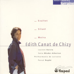 Canat De Chizy, E.: Exultet / Siloel / Moira