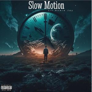 Slow motion (Explicit)