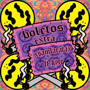Boletos extra(feat. Kyre)