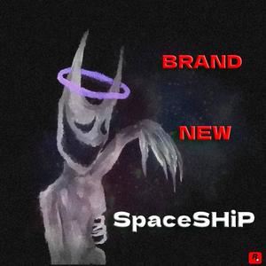 brand new Space-SHiP (Explicit)