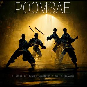 PoomSae (feat. c.q. shakaim, jota castro, cholo & da funky jazz) (Explicit)