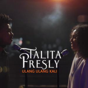 Ulang Ulang Kali (feat. Fresly Nikijuluw)