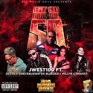 DROP AND GIVE ME 50 (feat. G5YVE, SIREYEBUSSER DA BLEEDER, MILLYB & SHAKEY) (Explicit)