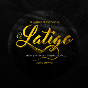 El Latigo (Audio Animado, En Vivo)