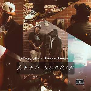 Keep Scorin (feat. Reece Reese) [Explicit]