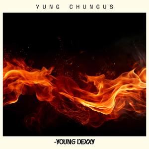 YuNg ChuNguS (Explicit)