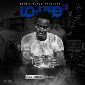 LoLife 3 (Explicit)