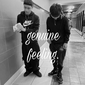 genuine feeling (Explicit)