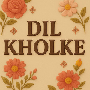 Dil Kholke