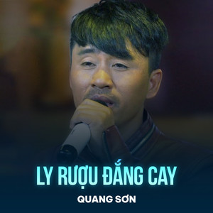 Ly Rượu Đắng Cay