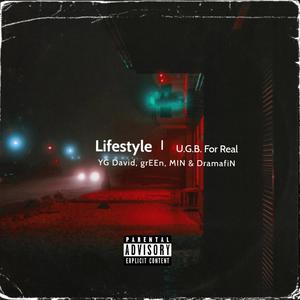 Lifestyle(feat. YG David, grEEn, MIN & DramafiN) (Explicit)
