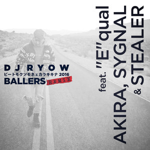 ビートモクソモネェカラキキナ 2016 Ballers Remix (Explicit)