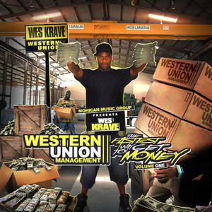 Western Union Management: The Fastest Way to Get Money, Vol. 1 (Explicit)