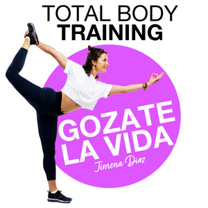 Gozate La Vida (Total Body Training)