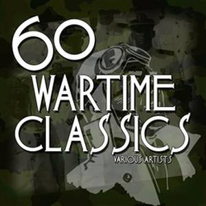 60 Wartime Classics