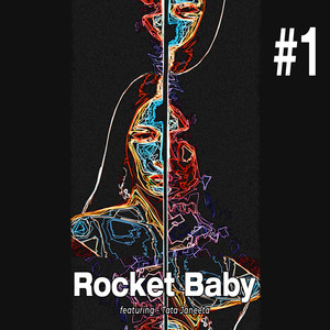 Rocket Baby #1