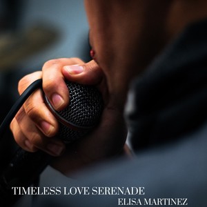 Timeless Love Serenade