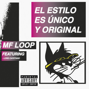 El Estilo Es Único y Original (Explicit)