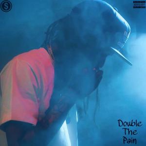 Double The Pain (Explicit)