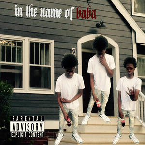 In The Name Of Baba (Explicit)