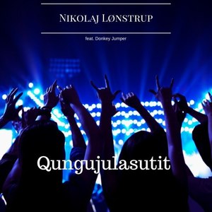 Qungujulasutit (Donkey Jumper Remix)