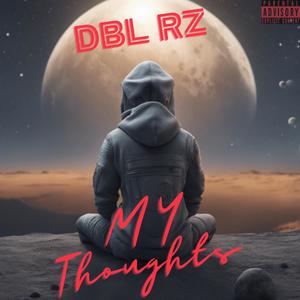 My Thoughts (Explicit)