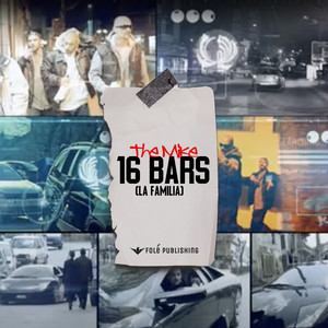 16 Bars (La Familia) [Explicit]