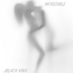 Incredible (Explicit)