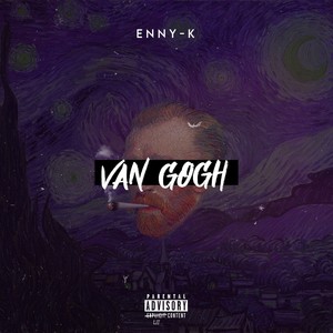 Van Gogh (Explicit)
