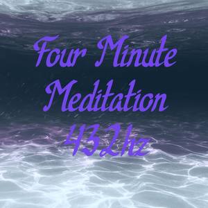 Four Minute Meditation 432hz