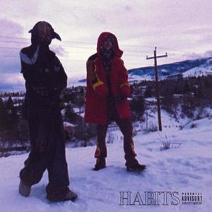 Habits (feat. GENOCIDEJENESIS) (Explicit)