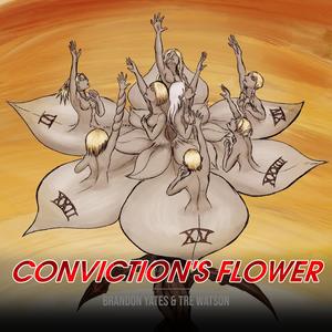 Conviction's Flower (feat. Tre Watson)
